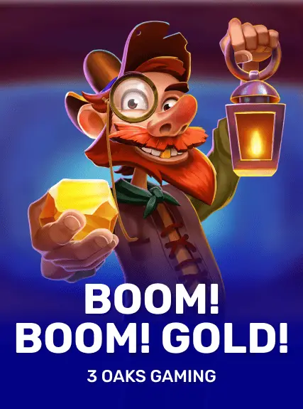 Boom! Boom! Gold!