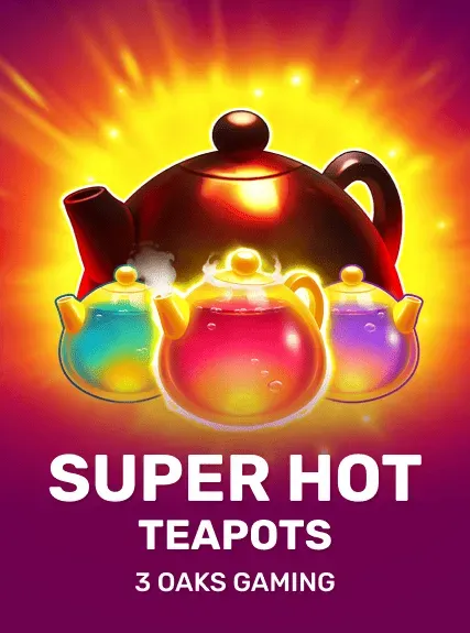 Super Hot Teapots