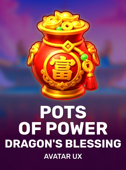 Pots of Power: Dragon's Blessing