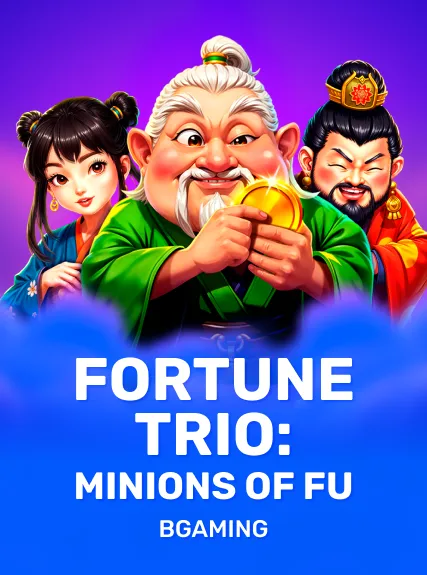 Fortune Trio: Minions of Fu