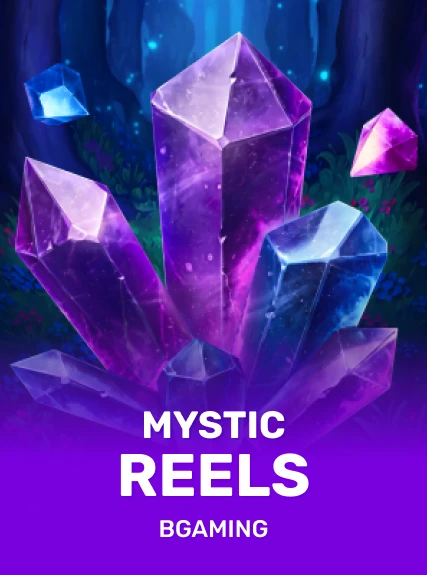 Mystic Reels