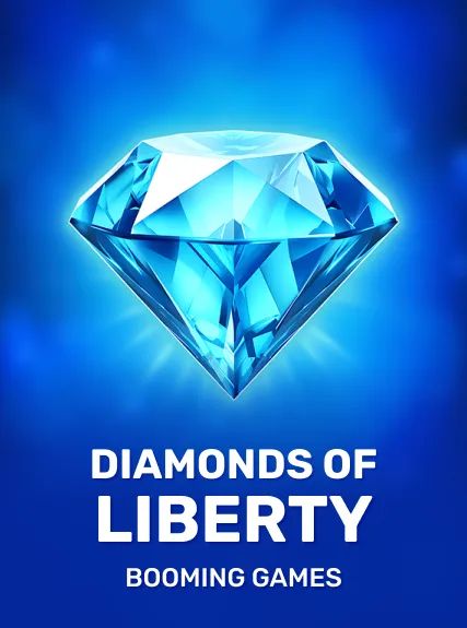 Diamonds of Liberty