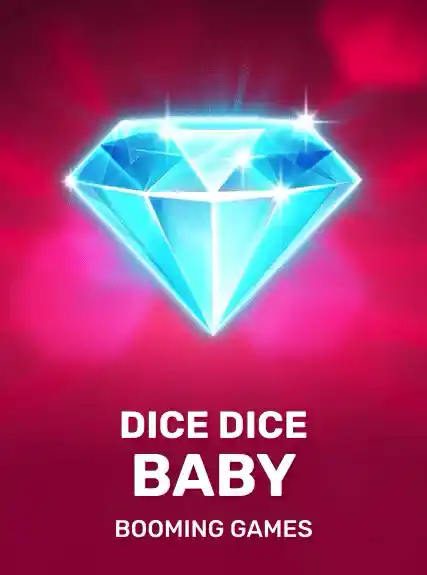 Dice Dice Baby