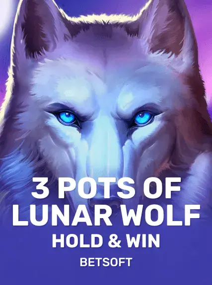 3 Pots of Lunar Wolf – Hold & Win