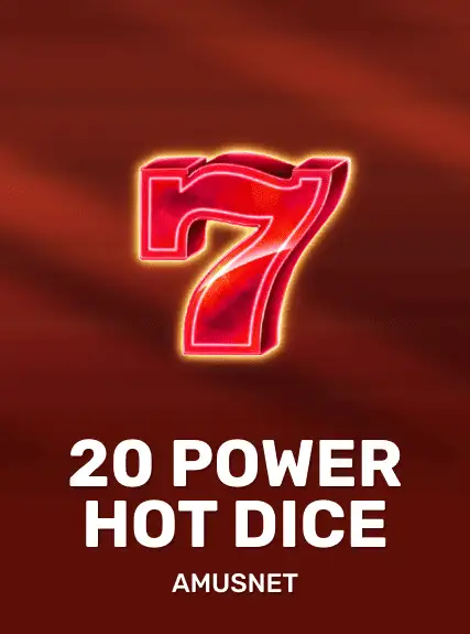 20 Power Hot Dice