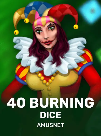 40 Burning Dice