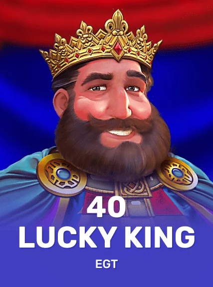 40 Lucky King