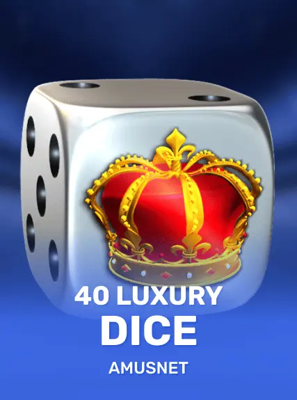 40 Luxury Dice