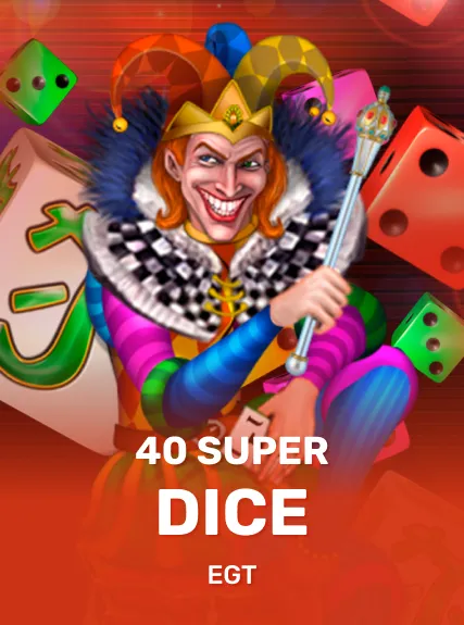 40 Super Dice