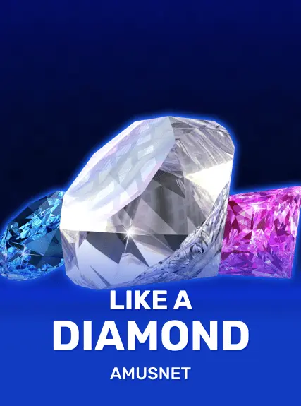Like a Diamond