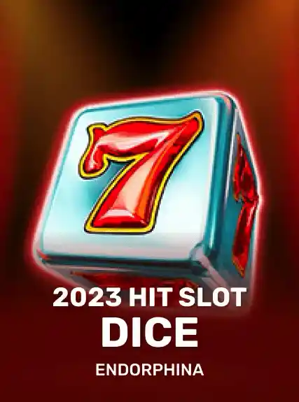 2023 Hit Slot Dice