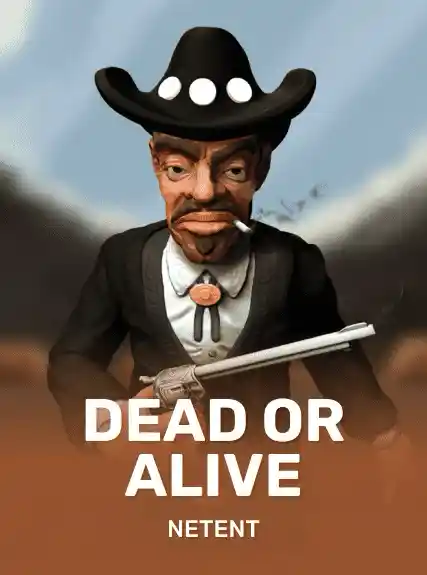 Dead or Alive