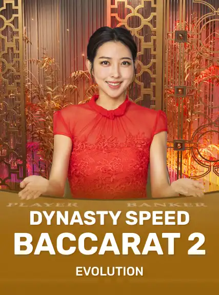 Dynasty Speed Baccarat 2
