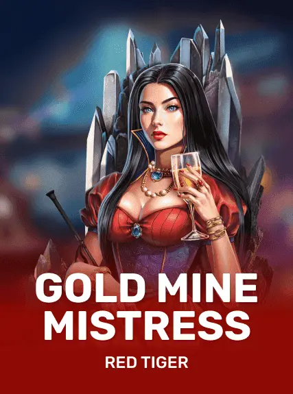 Gold Mine Mistress