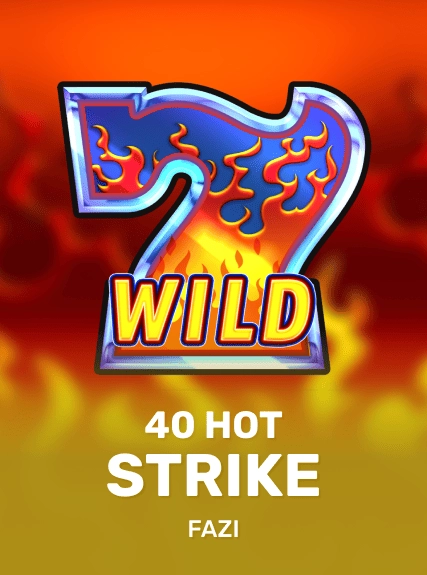 40 Hot Strike