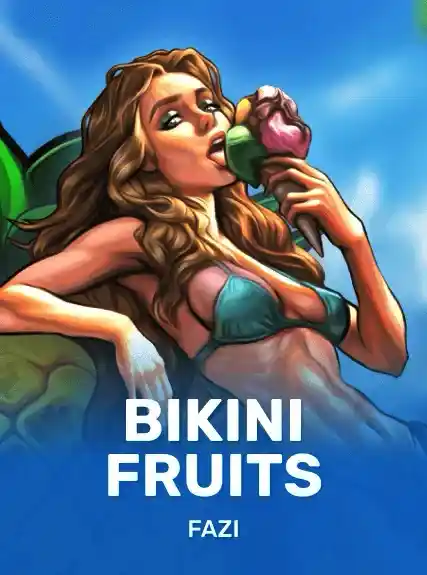 Bikini Fruits