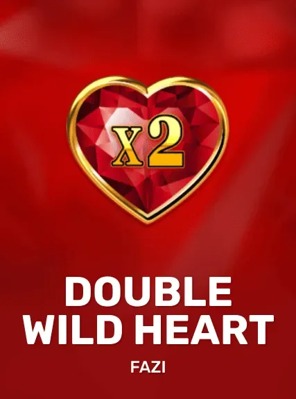 Double Wild Heart