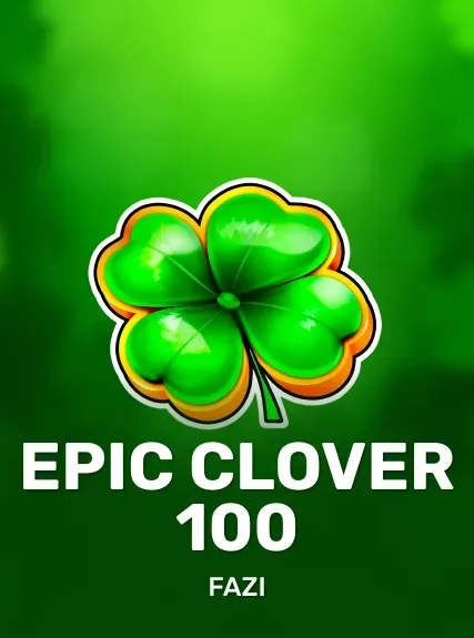 Epic Clover 100