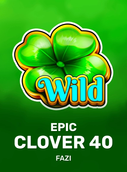 Epic Clover 40