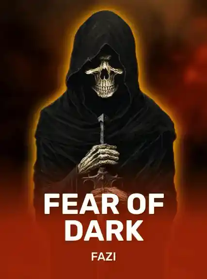 Fear of Dark