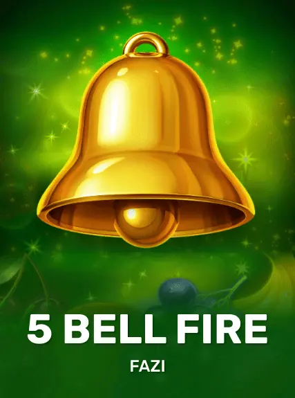 5 Bell Fire