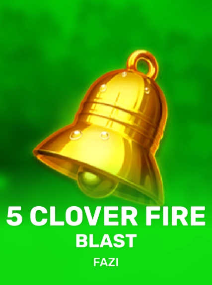 5 Clover Fire Blast