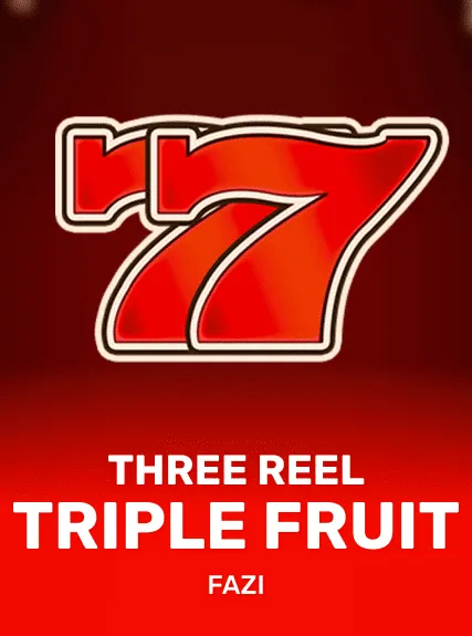 Three Reel Triple Fruit