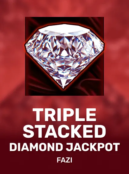 Triple Stacked Diamonds Jackpot