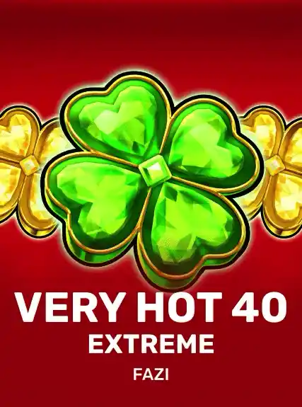 Very Hot 40 Extreme