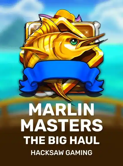 Marlin Masters: The Big Haul