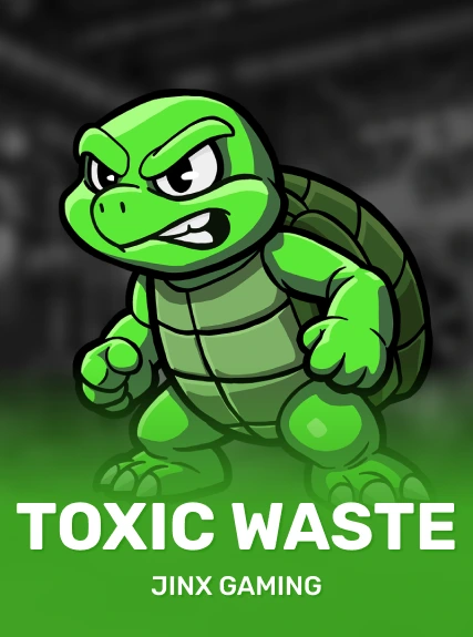 Toxic Waste