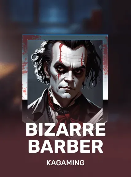 Bizarre Barber