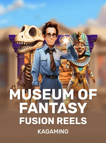 Museum of Fantasy Fusion Reels