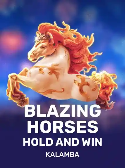 Blazing Horses Hold and Win