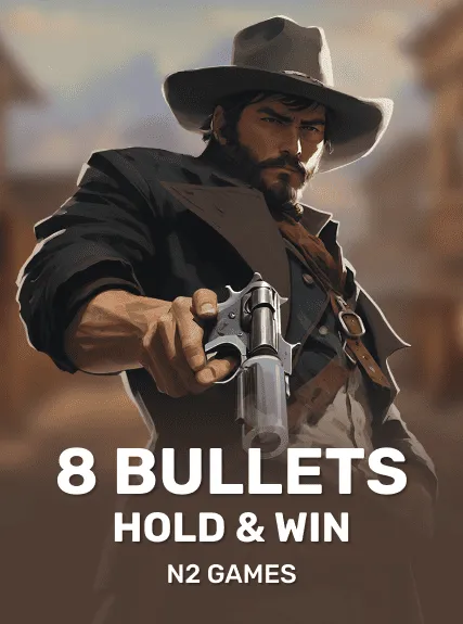 8 Bullets Hold & Win