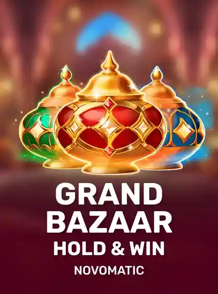 Grand Bazaar Hold & Win