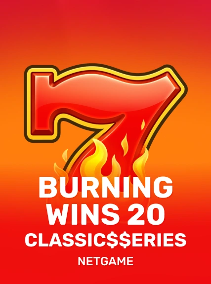 Burning Wins 20: Classic$erieS