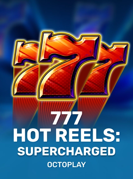 777 Hot Reels: Supercharged