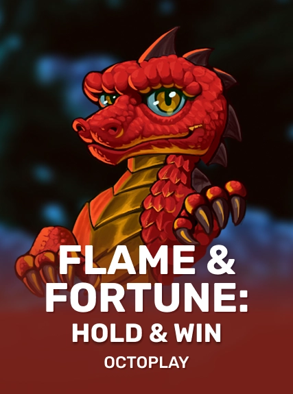 Flame & Fortune: Hold & Win