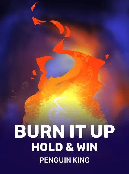 Burn It Up: Hold & Win