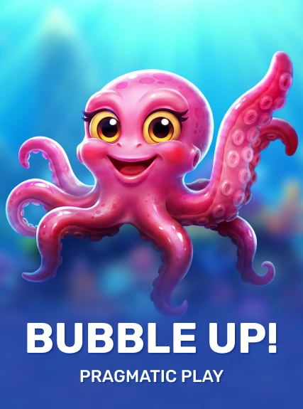 Bubble Up!