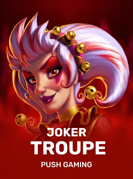 Joker Troupe
