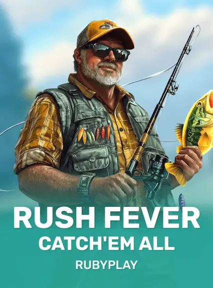 Rush Fever Catch'em All