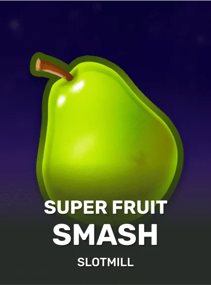 Super Fruit Smash