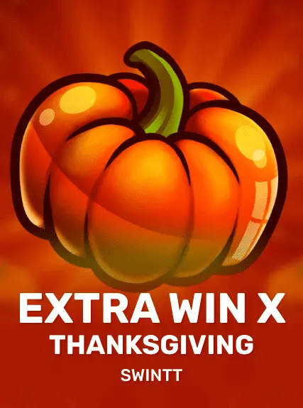 Extra Win X Thanksgiving