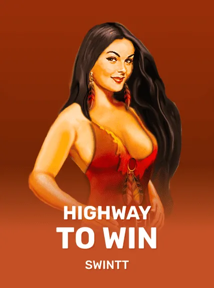 Highway to Win
