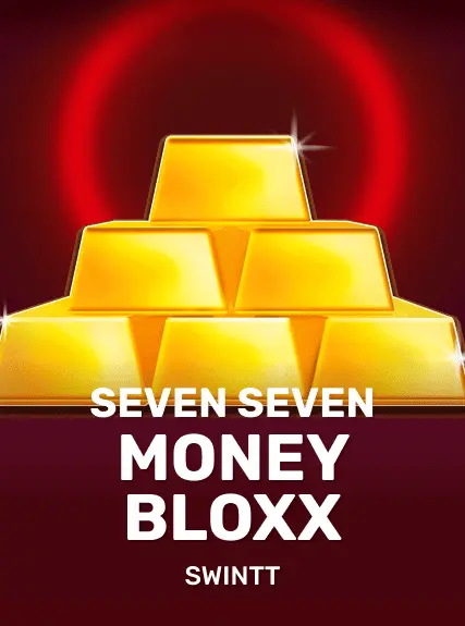 Seven Seven Money Bloxx