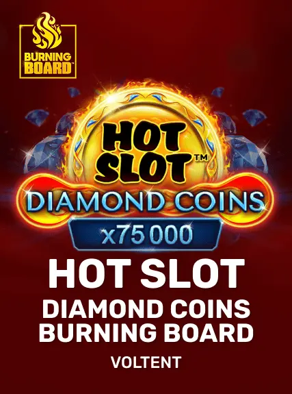 Hot Slot Diamond Coins Burning Board