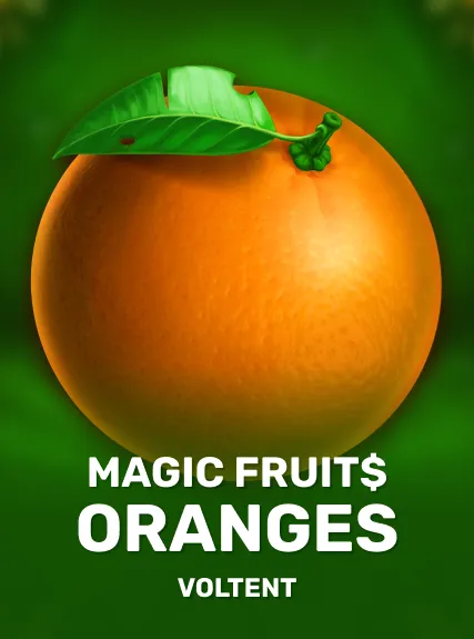 Magic Fruit$ Oranges