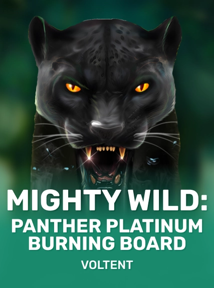 Mighty Wild: Panther Platinum Burning Board